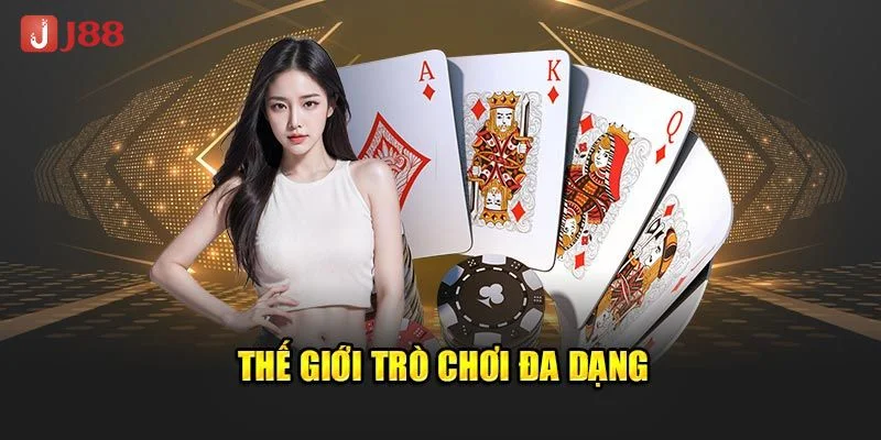 Sân chơi J88 sở hữu kho game bài cực khủng, cực hấp dẫn. 